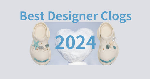 The Best Designer Clogs for 2024 - OUDER